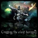 Crossing The Event Horizon - Crossing The Event Horizon